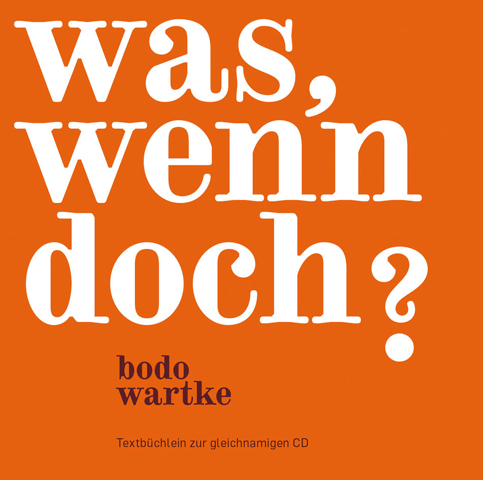 Was, wenn doch? (Textbüchlein) - Cover
