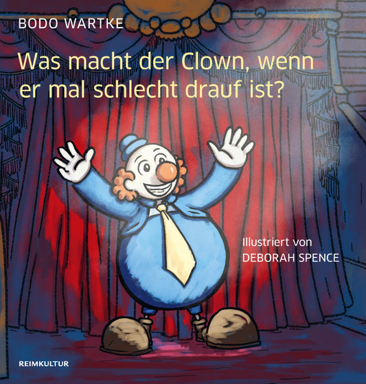 Was macht der Clown, wenn er mal schlecht drauf ist? - Buch